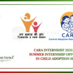 CARA Internship 2026 Paid & Summer Internship Opportunity in Child Adoption Sector