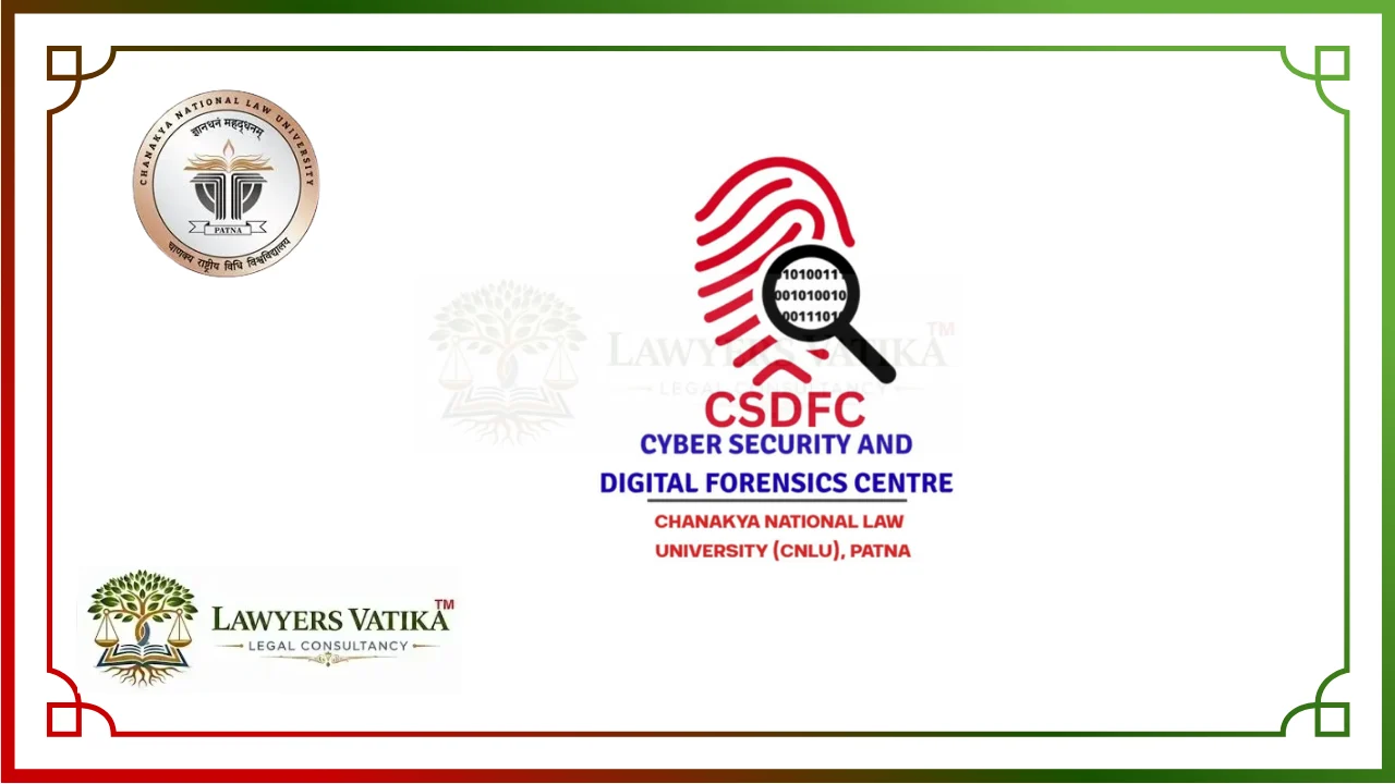 CNLU Patna 3-Day Certificate Course on Cyber Crime Investigation & Digital Forensics with OSINT (Blended Mode) – April 10–12, 2026