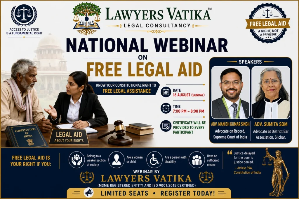 Online National Webinar on “Free Legal Aid” by Lawyers Vatika, 2026